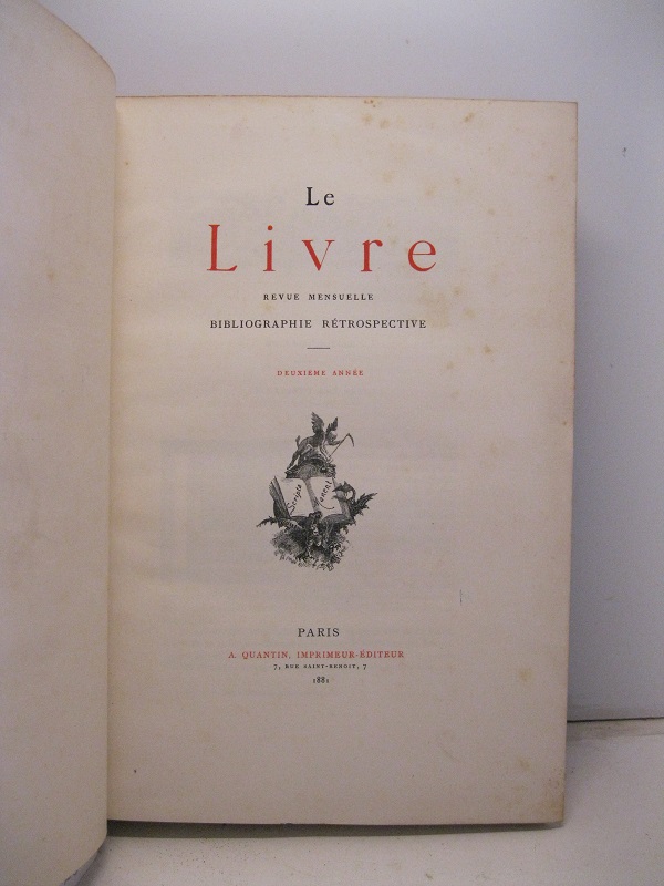 Le livre. Revue mensuelle. Bibliographie rétrospective. Deuxieme année